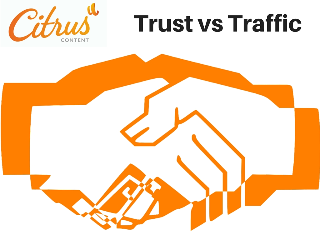 Trust VS Traffic